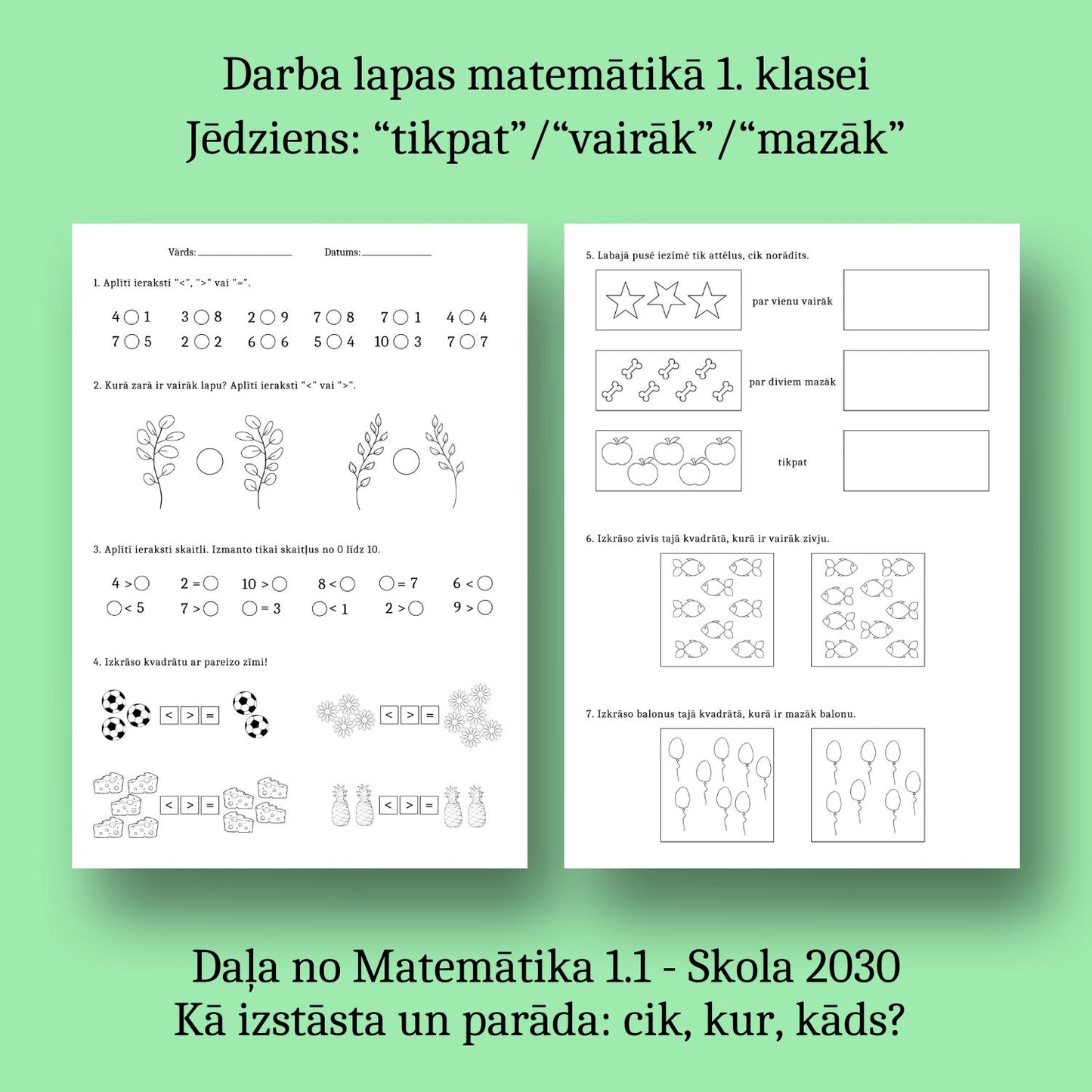 Darba lapas: Matemātika 1.1 - Tikpat, vairāk vai mazāk